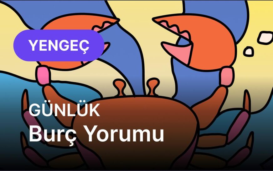 Yengeç Burcu     28 Ağustos 2025,     Günlük  Burç Yorumu