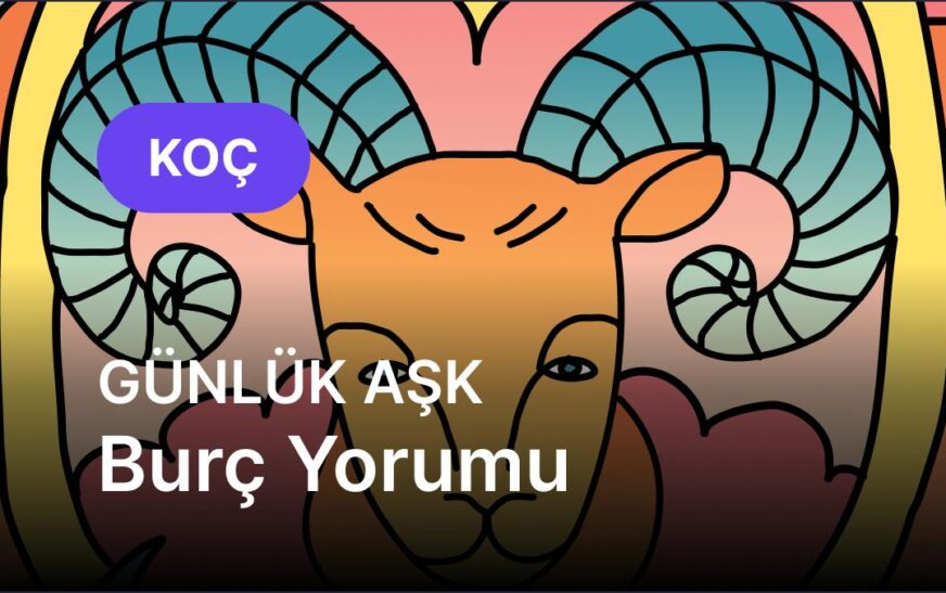 Koç Burcu     15 Eylül 2025,     Günlük Aşk Burç Yorumu