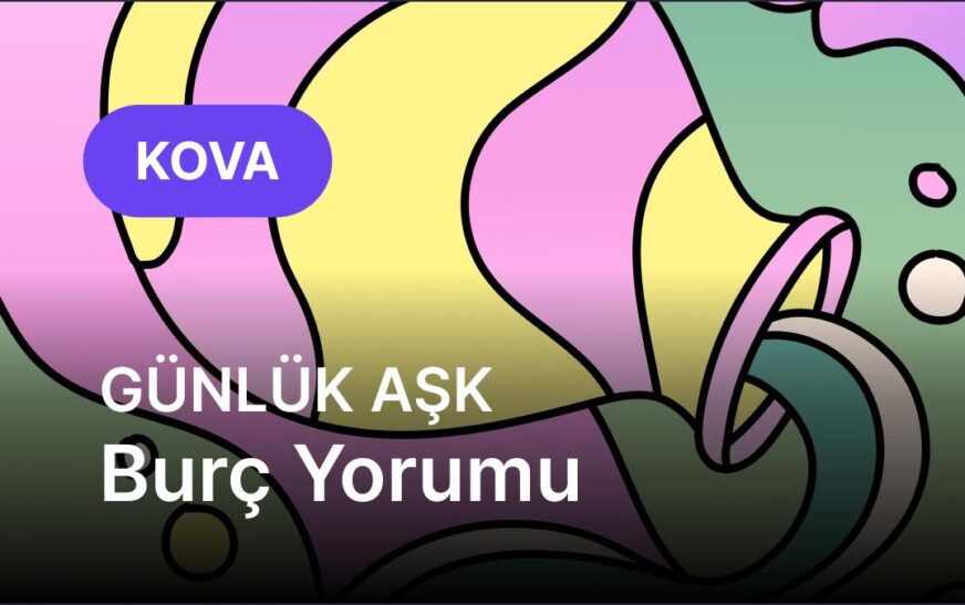 Kova Burcu     5 Eylül 2025,     Günlük Aşk Burç Yorumu
